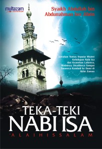 Misi Nabiyullah Isa ‘alihis-salam Di Akhir Zaman