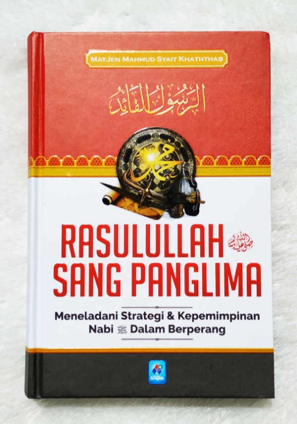 Resensi Buku : Rasulullah Sang Panglima