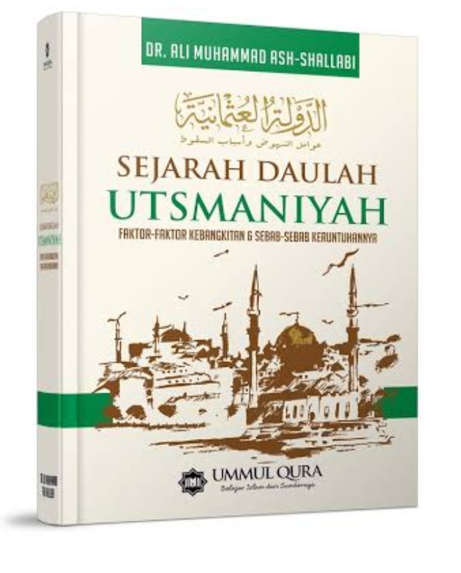 Resensi Buku : Sejarah Daulah Utsmaniyyah