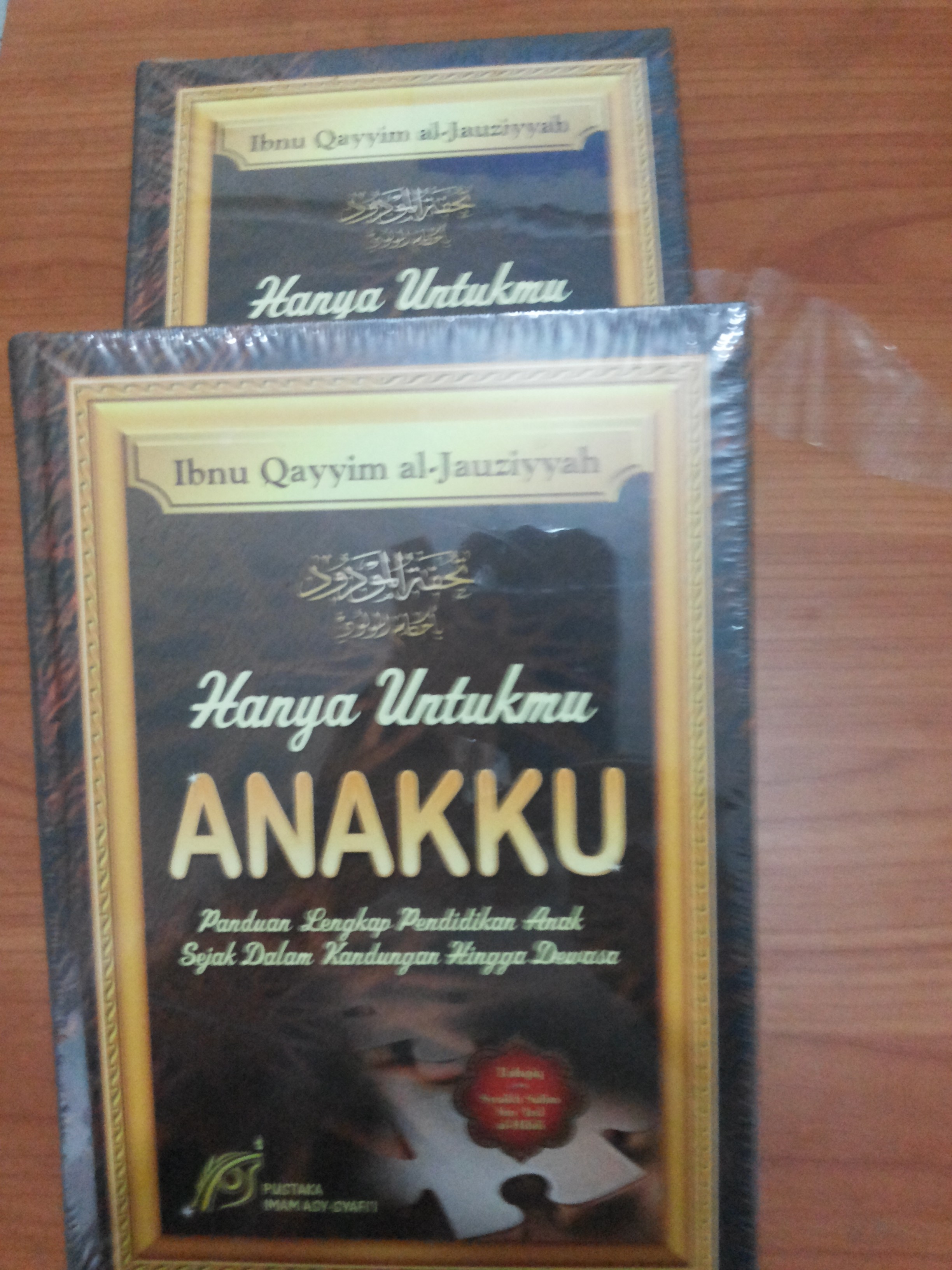 Resensi Buku : Hanya Untukmu Anakku,..Cara Mendidik Anak Shalih