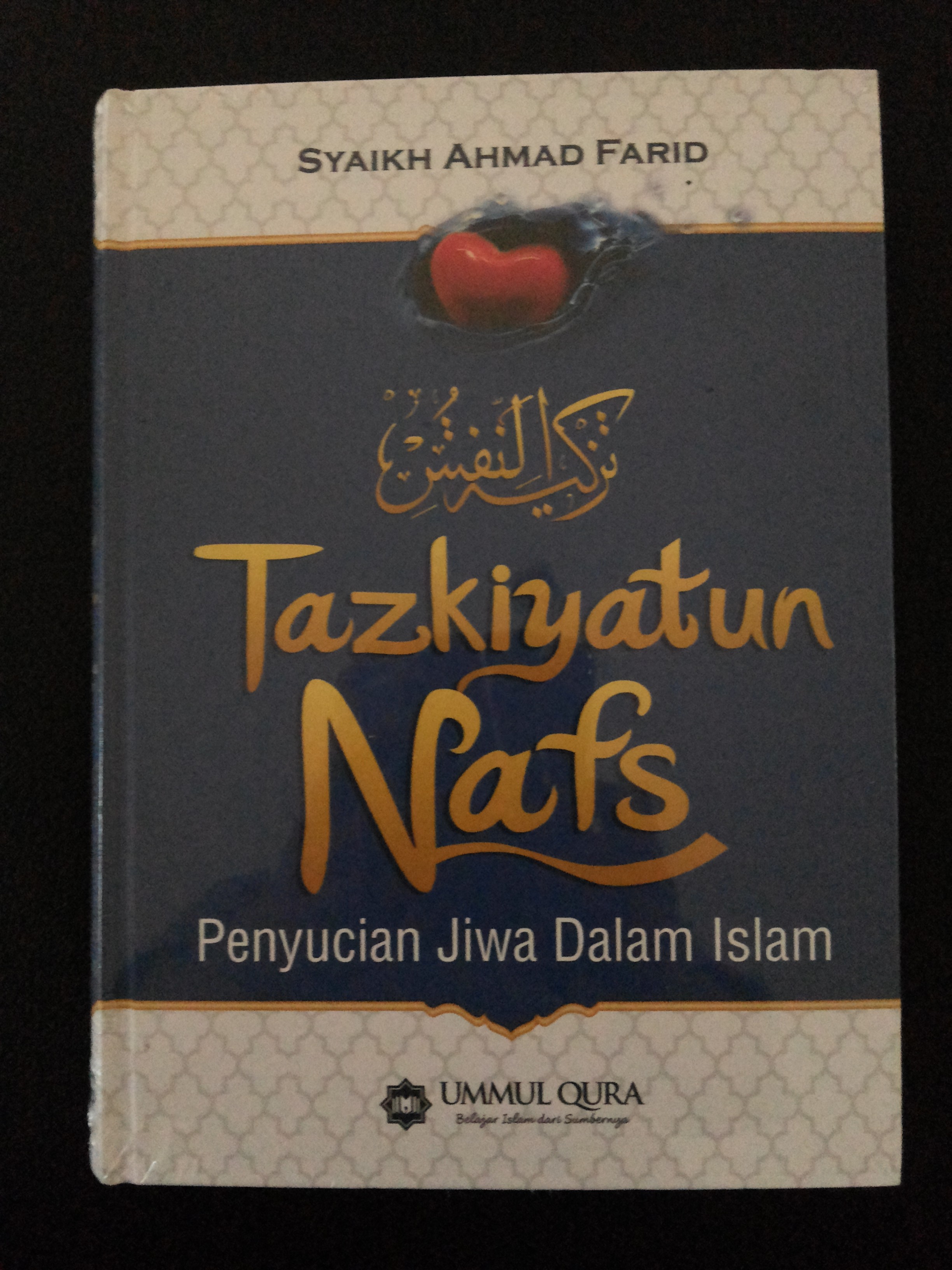 Resensi Buku : Pelajari Kitab Tazkiyatunnafs , Tingkatkan Iman dan Sucikan Diri