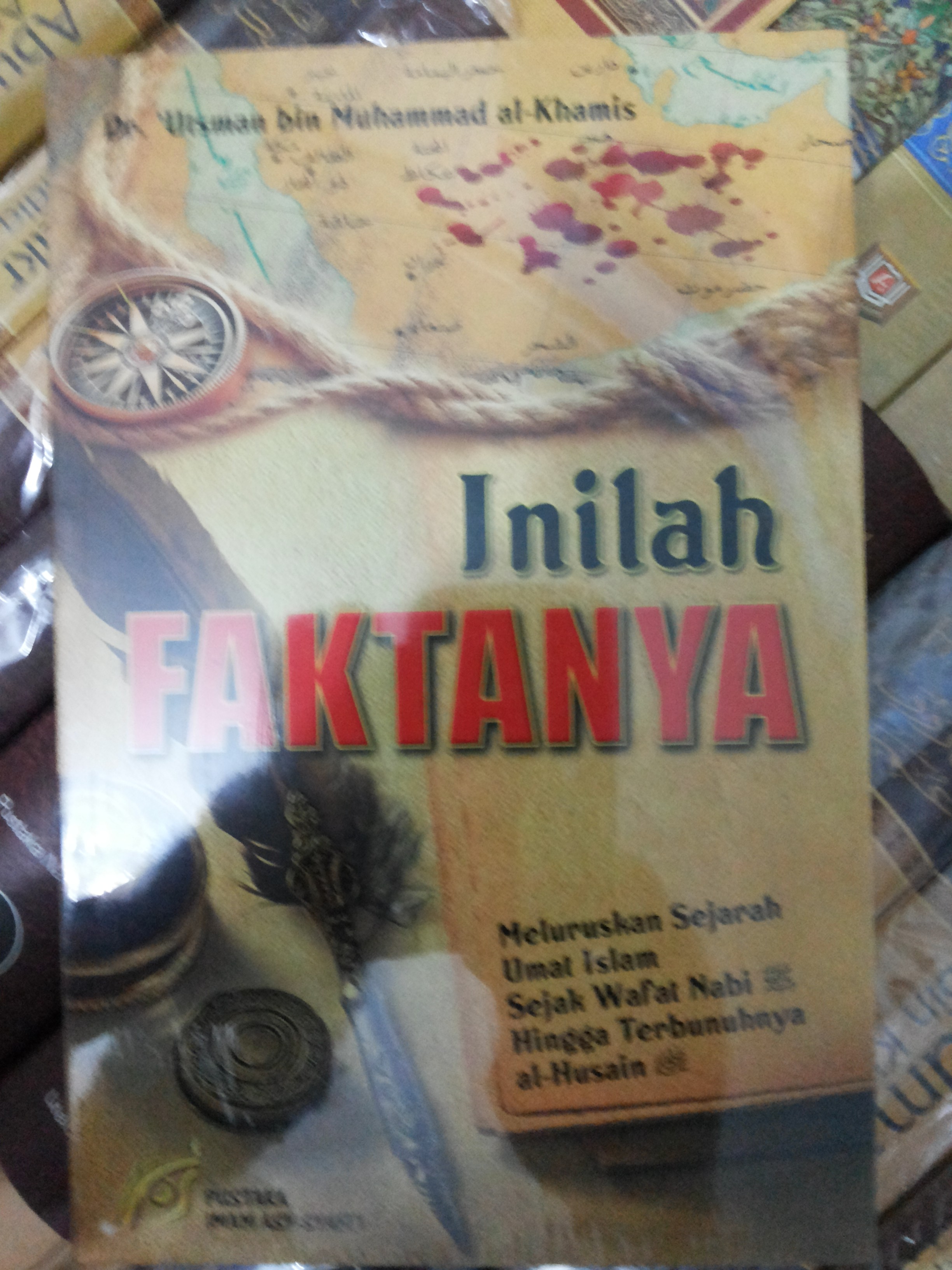 Resensi Buku: Inilah Faktanya, Sejarah Suksesi Kepemimpinan Kekhalifahan Rasulullah