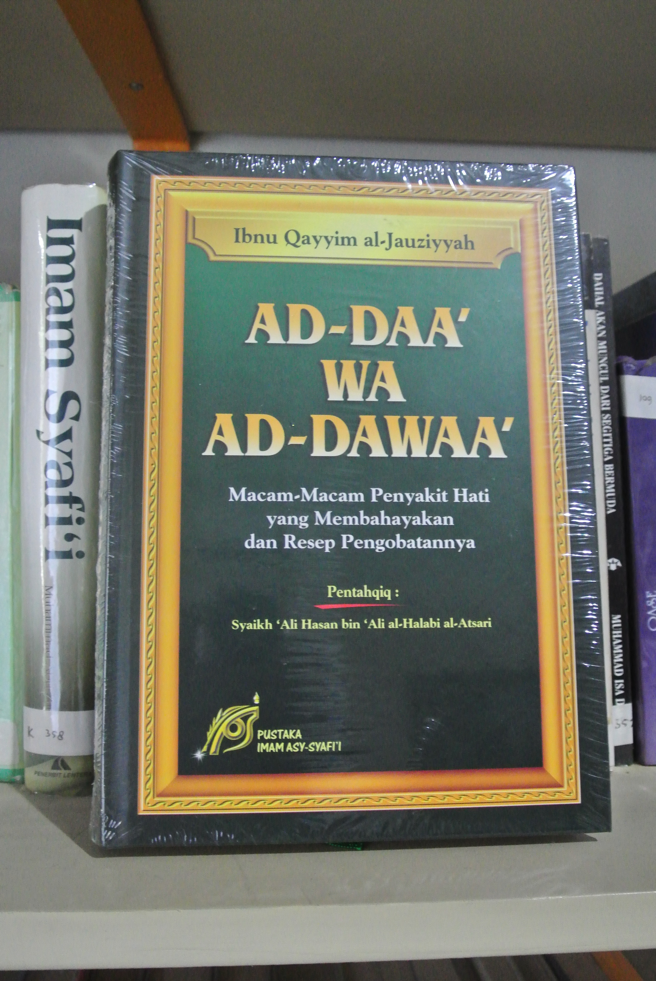 Resensi Buku : Ad-Daa’ Wa Ad-Dawaa’ , Karya Klasik Ibnu Qayyum Al Jauziyah