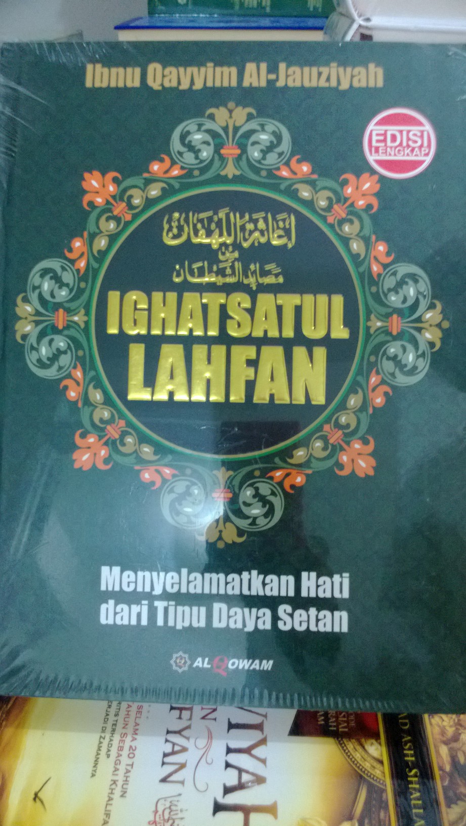 Resensi Buku : Ighatsatul Lahfan, Menyelamatkan Hati Karya Fenomenal Ibnul Qayyim Al Jauziyah