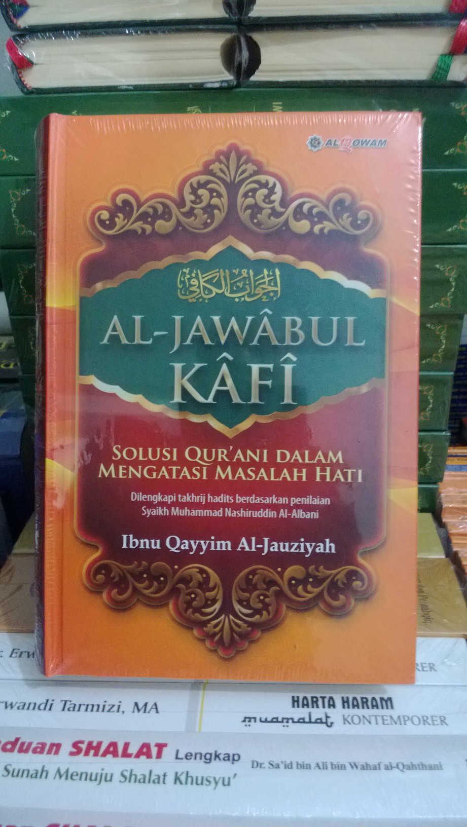 Resensi Buku : Karya Fenomenal Imam Ibnu Qayyim Al jauziah Jawabul Kafi, Tentang Hati dan Cinta