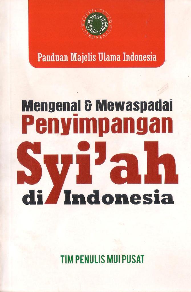 MUI Terbitkan Buku Tentang Kesesatan Aliran Syiah