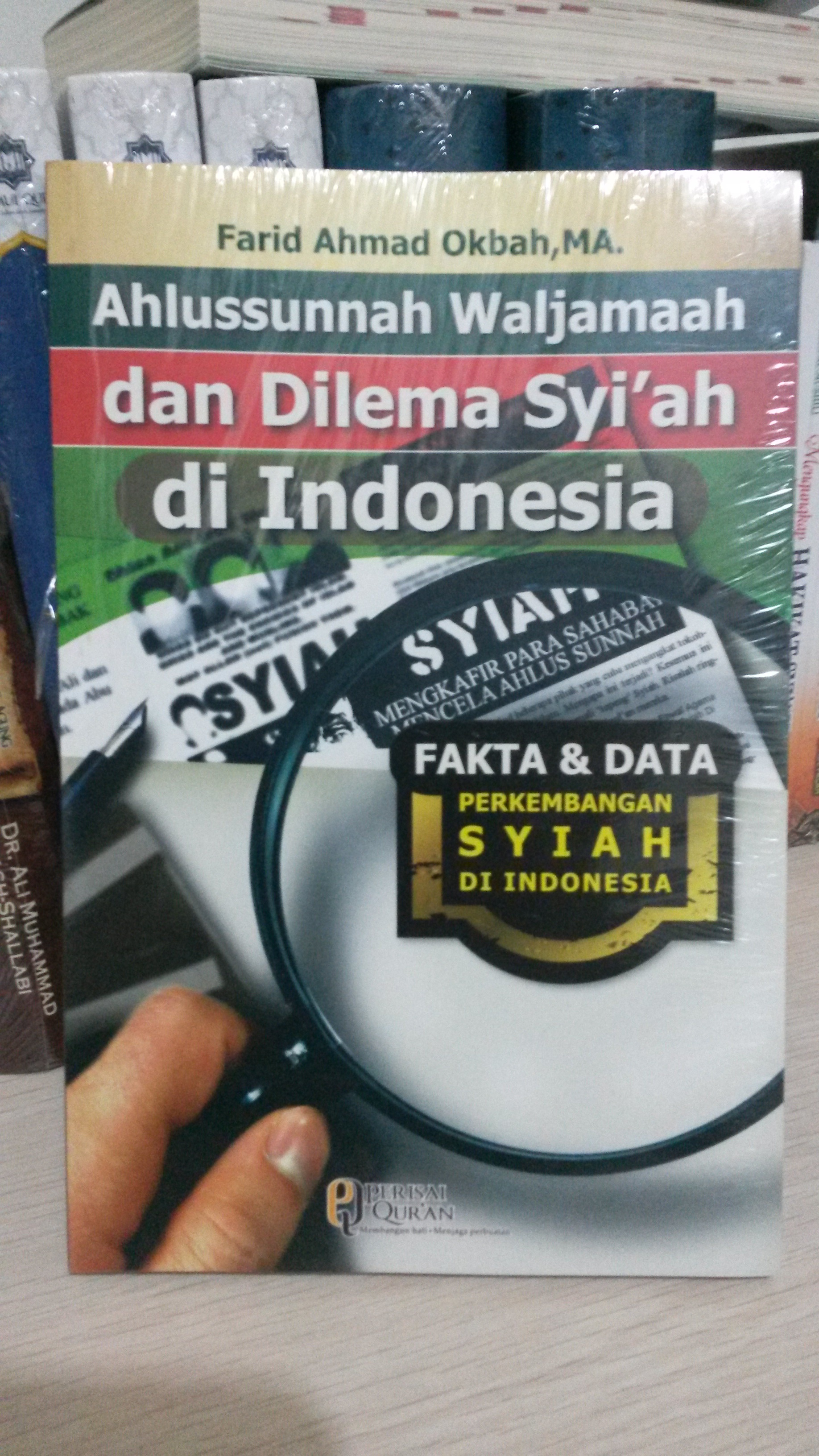 Resensi Buku : Ingin Mengetahui Fakta dan Data Serta Bahaya Syiah Di Indonesia, bacalah Ini...