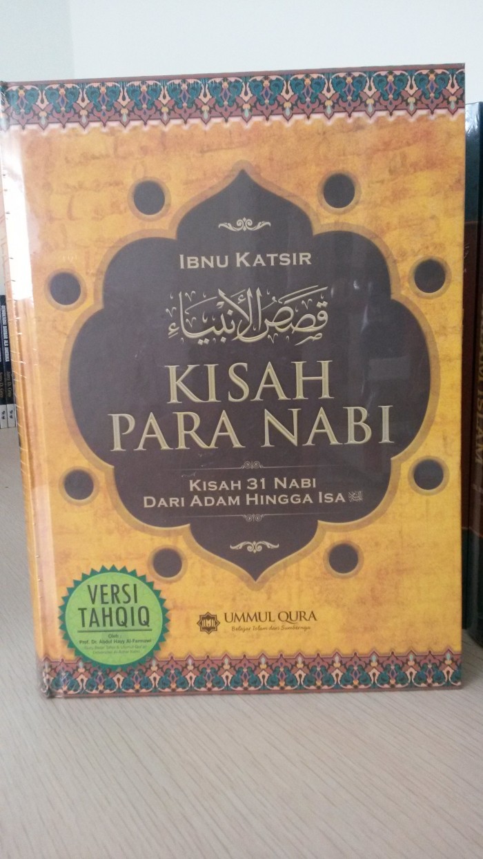 Resensi Buku : Karya Monumental Ibnu Katsir, Kisah 31 Nabi , dari Nabi Adam As hingga Nabi Isa As