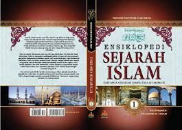 Resensi Buku : Ensiklopedi Sejarah Islam, Ternyata Kejadian Sejarah Itu Selalu Berulang