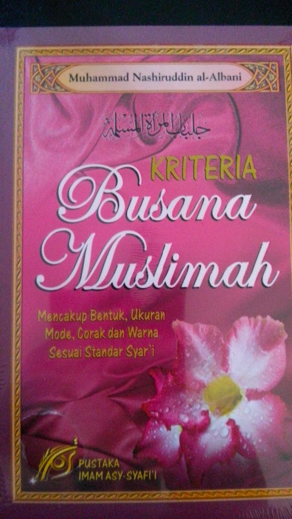 Resensi Buku : Inilah Kriteria Busana Muslimah yang Syar'i