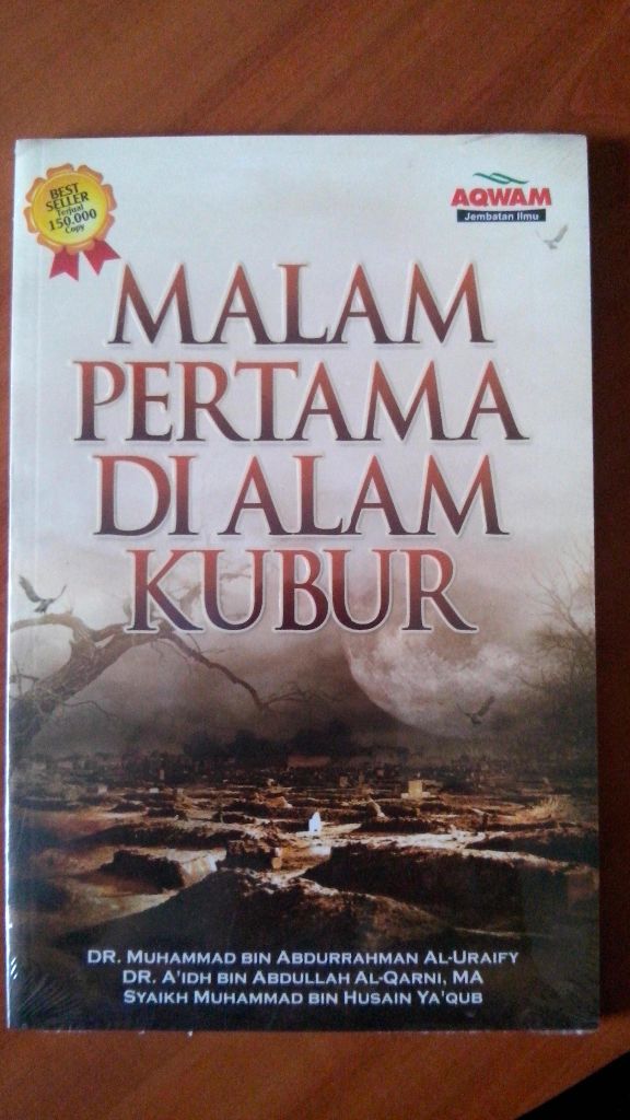 Resensi Buku : Malam Pertama di Alam Kubur, Sebuah Renungan Aidh AlQarni