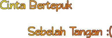 Agar Cinta Tak Bertepuk Sebelah Tangan