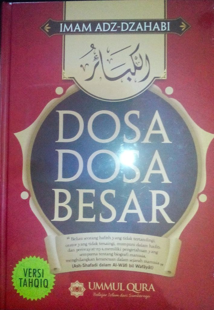 Resensi Buku : Dosa Dosa Besar yang Harus Dijauhi, Karya Imam Adz Dzahabi