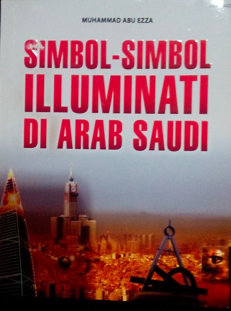 Resensi Buku : Inilah Simbol Simbol Iluminati di Arab Saudi