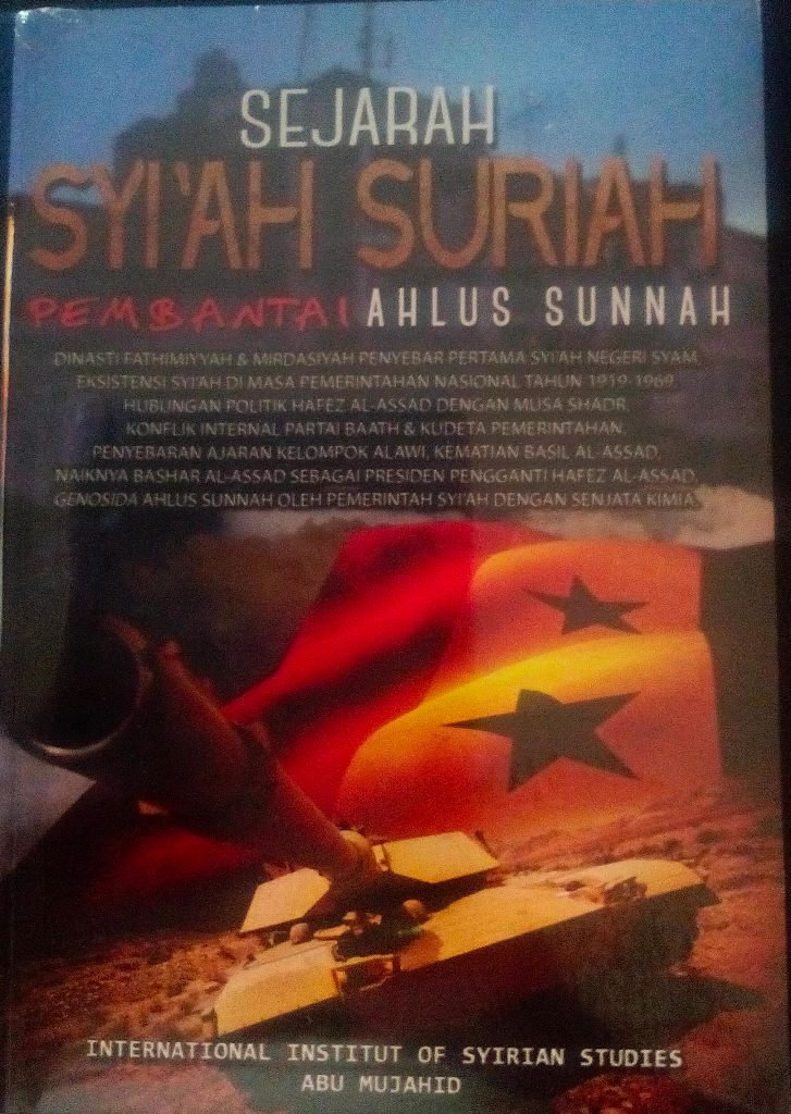 Resensi Buku : Inilah Sejarah Syiah Pembantai Ahlus Sunnah di Suriah