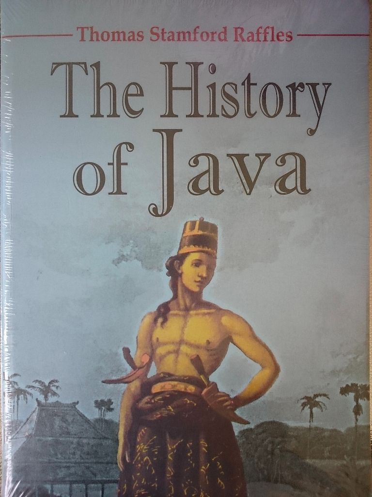 Resensi Buku : History Of Java, Buku Penting untuk Memahami Jawa dari Abad 19