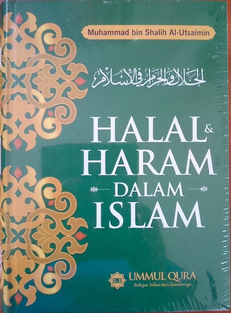 Resensi Buku : Karya Syeikh Utsaimin, Halal dan Haram Menurut Islam