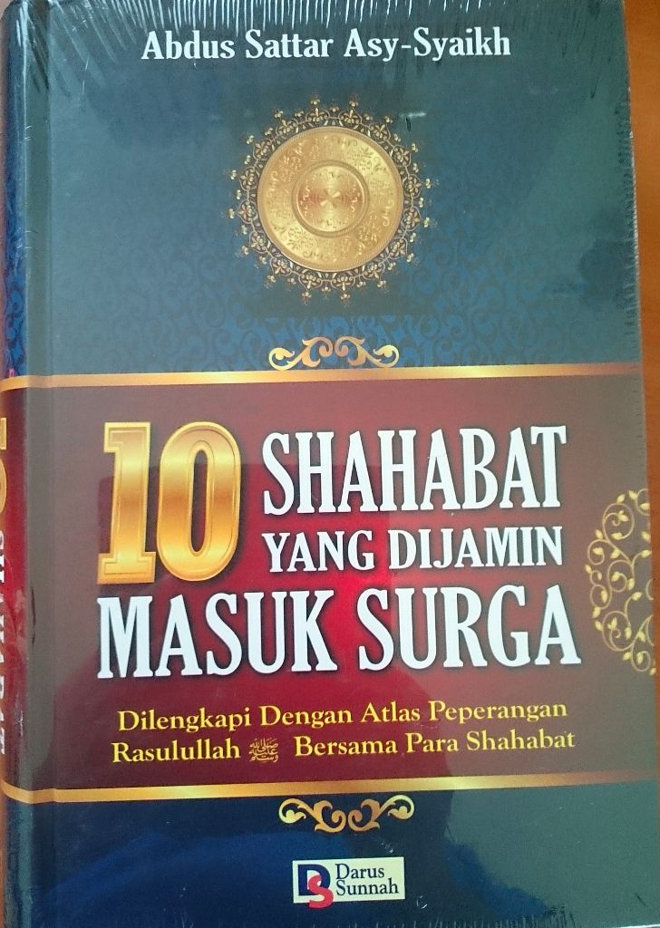 Resensi Buku : Ingin Mengenal Kenapa 10 Sahabat Ini Dijamin Surga? Bacalah Ini