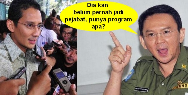 Ahok Remehkan Sandiaga Salahuddin Uno, "Punya Program apa Dia?"