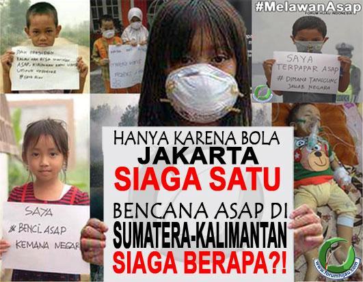 Hanya Karena Bola Jakarta Siaga Satu, Bencana Asap Lantas Siaga Berapa?