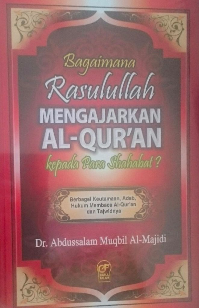 Resensi Buku : Beginilah Rasullullah Mengajarkan Al Quran kepada Para Sahabat