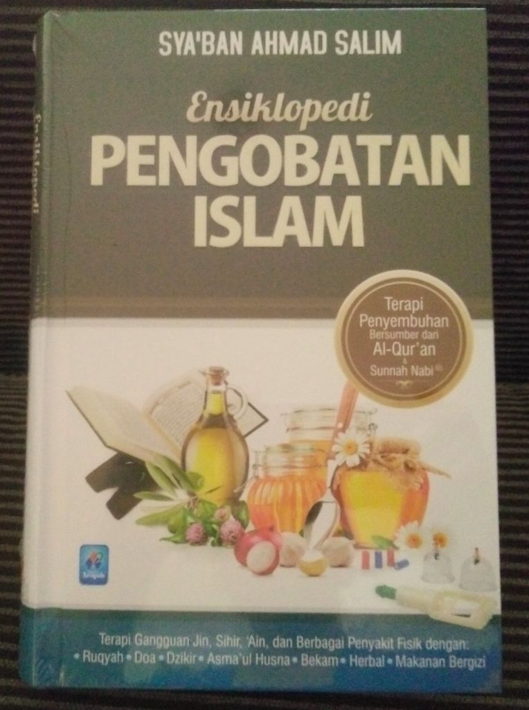Resensi Buku : Ensiklopedi Pengobatan Islam Bersumber Quran dan As-Sunnah