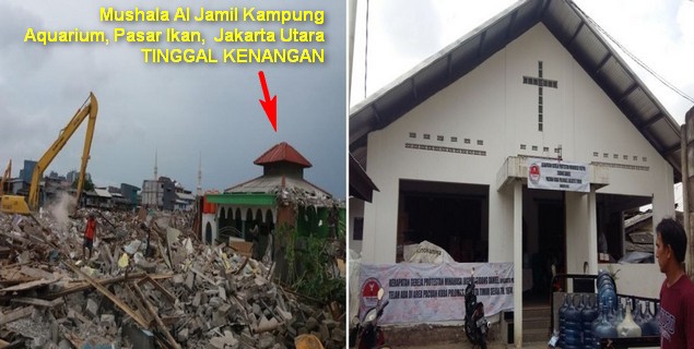 Mushola Pasar Ikan Dihancurkan Ahok, Tapi Gereja Diselamatkan