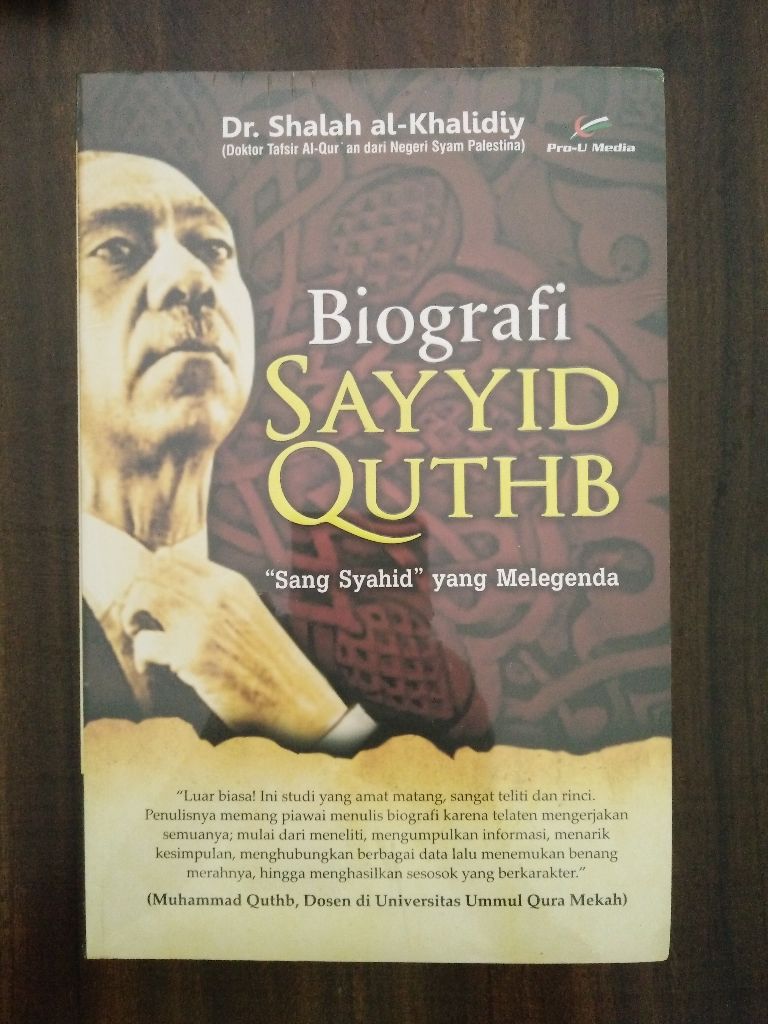 Resensi Buku : Biografi Sayyid Qutb, Pejuang Tauhid Abad 20