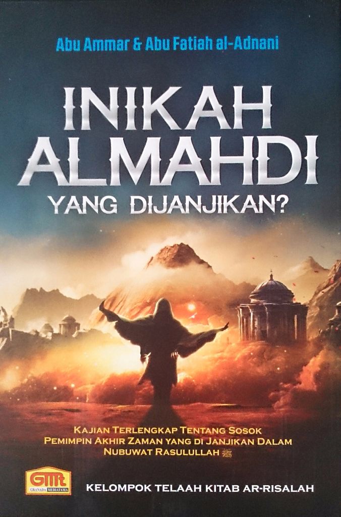 Resensi Buku: Tanda-tanda Kian Dekat, Inikah Imam Mahdi yang Dijanjikan?
