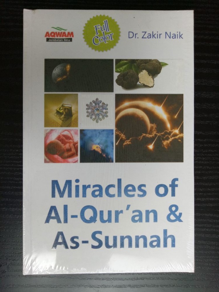 Resensi Buku : Karya Zakir Naik, Mukjizat Quran dan Sunnah