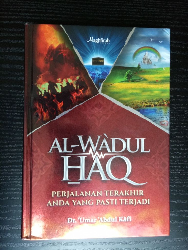Resensi Buku : Perjalanan Terakhir yang Pasti Terjadi - Al Wadul Haq