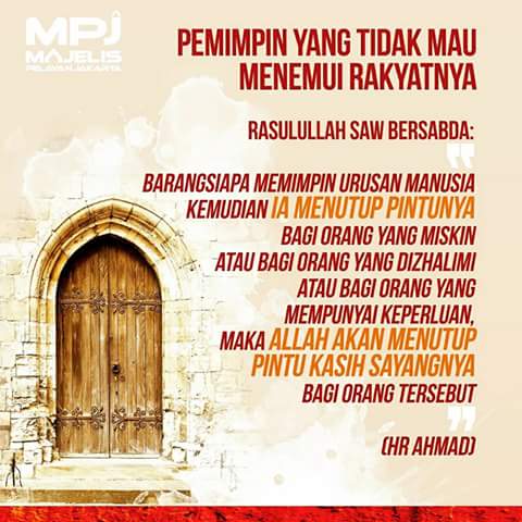 Sabda Rasul SAW Tentang Pemimpin Yang Tidak Mau Temui Rakyatnya...