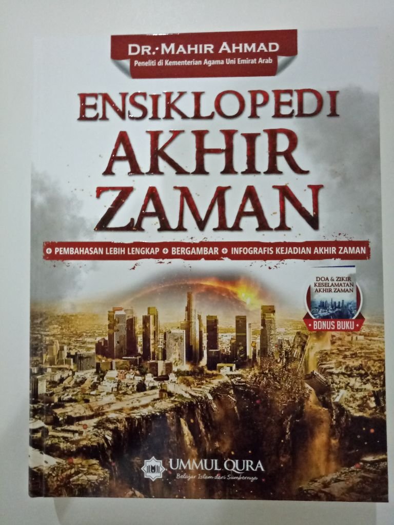 Resensi Buku : Ensiklopedi Akhir Zaman Versi DR Mahir Ahmad