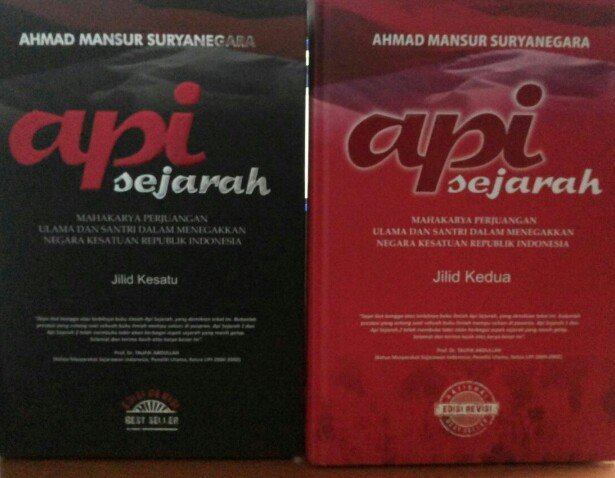Resensi Buku: API Sejarah , Referensi Terbaik untuk Ketahui Masa Silam Indonesia