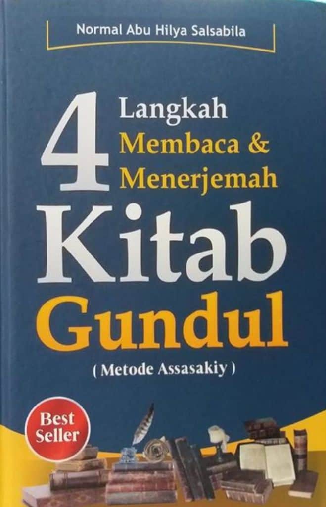 Resensi Buku : Empat Langkah Membaca dan Menerjemah Kitab Gundul, Metode Assasakiy