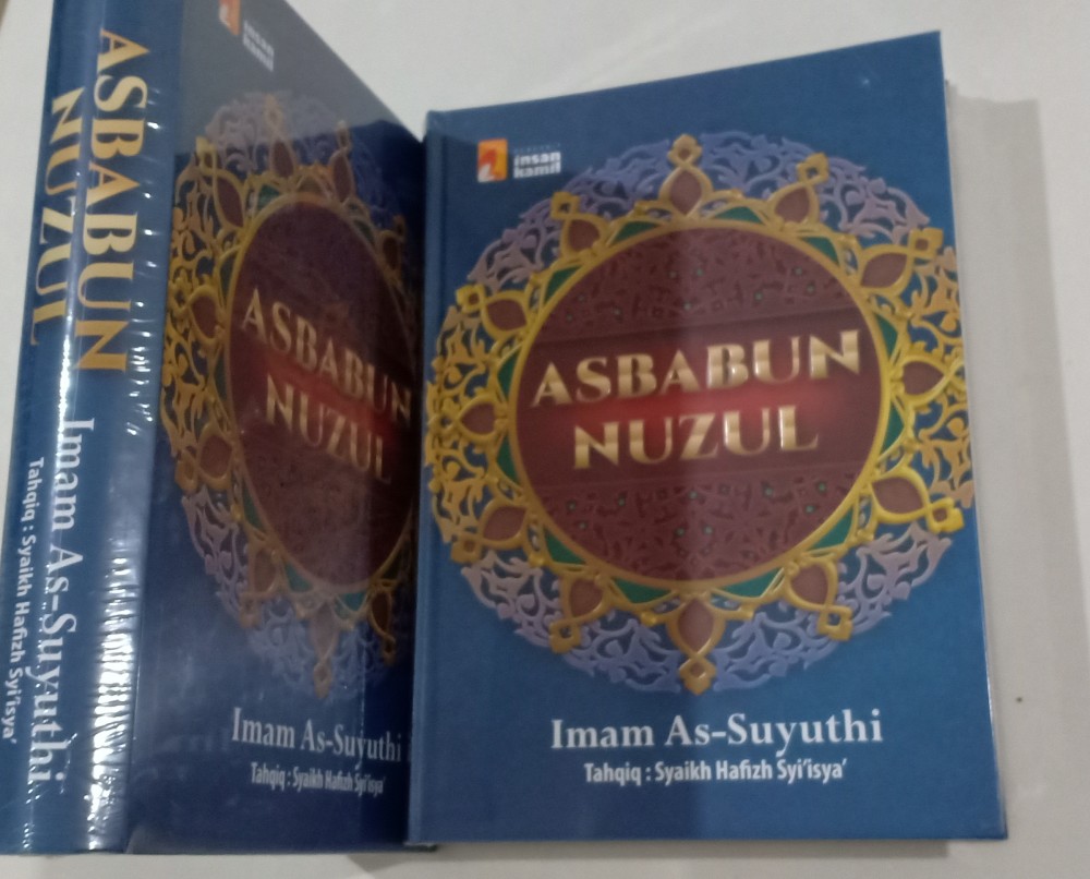 Resensi Buku : Sebab Sebab Turunnya Ayat Al Quran, Asbabun Nuzul Karya Imam Suyuthi