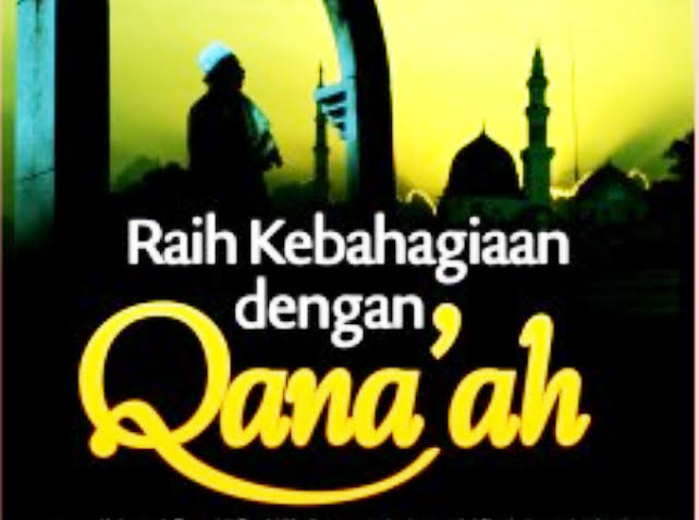 Pentingnya Qana'ah untuk Menggapai Bahagia