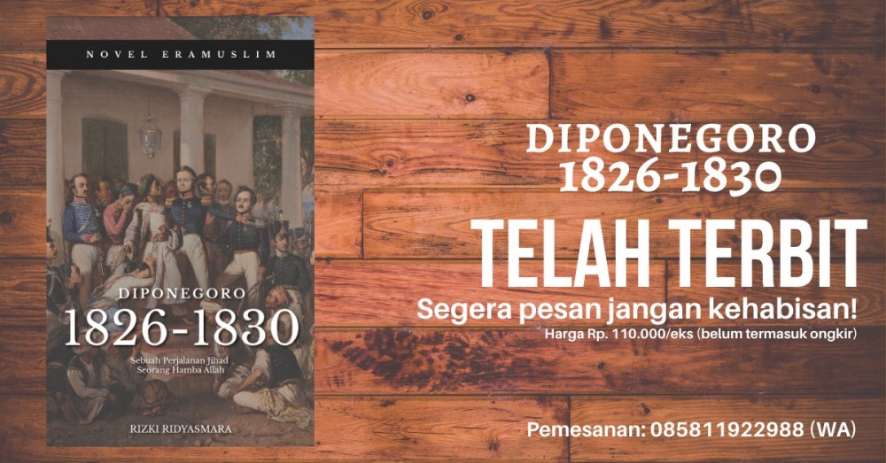 Telah Terbit!,  Diponegoro Bag 2: 1826-1830, Kisah Perjuangan VS Pengkhianatan