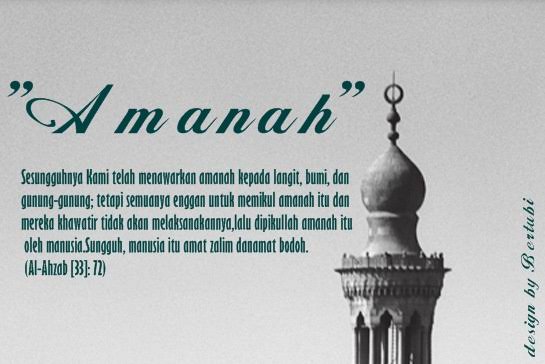 Amanah, Sungguh Amat Langka dan Berharga