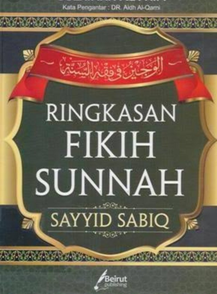 Resensi Buku : Fikih Sunnah Sayyid Sabiq,  Kini Ada Ringkasannya, 1 Jilid Saja,  Menarik