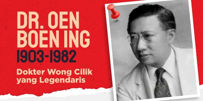 Perjuangan Dokter Oen Boen Ing Selundupkan Penisilin untuk Jend. Soedirman