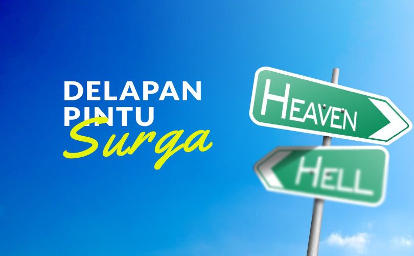 Ada 8 Pintu Surga, Ingin Melalui yang Mana?