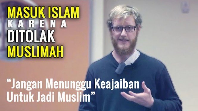 Bule Ini Jadi Kenal Islam dan Mualaf Karena Ditolak Dansa