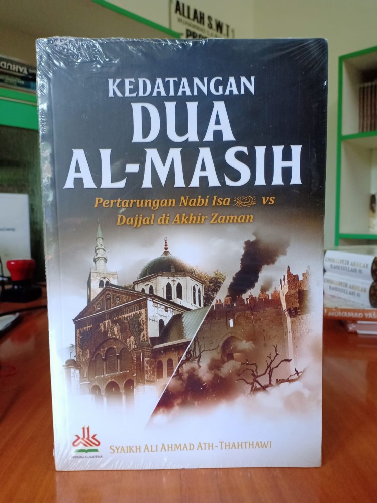 Resensi Buku: KEDATANGAN DUA AL-MASIH