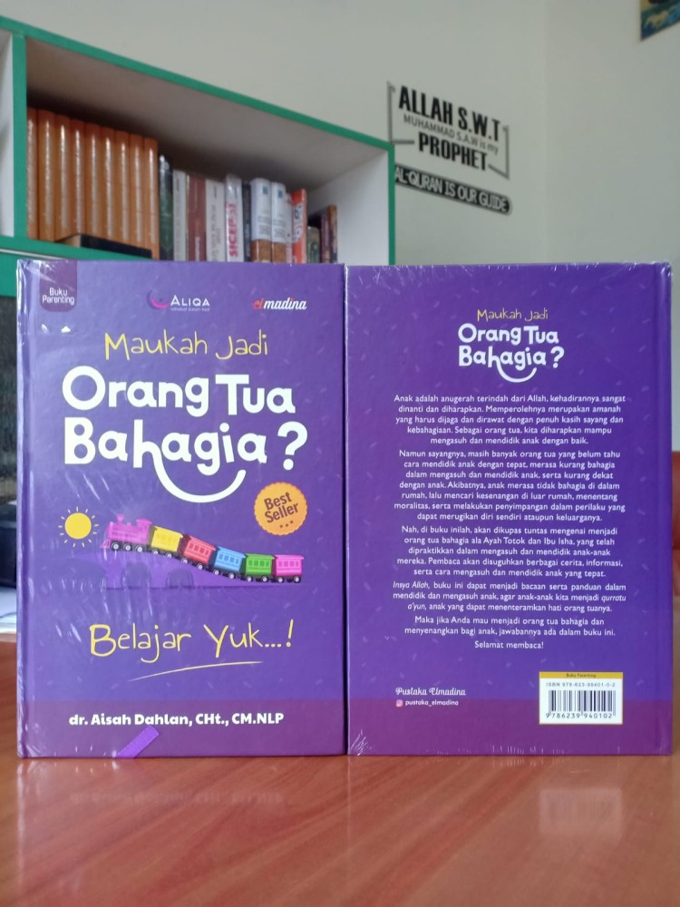 Resensi Buku: Maukah Jadi ORANG TUA BAHAGIA?