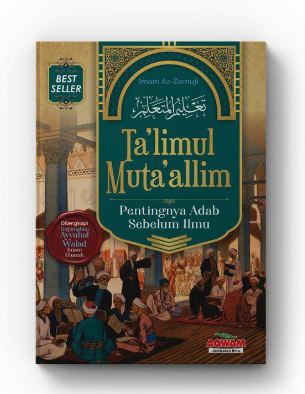Resensi Buku : TA'LIMUL MUTA'ALLIM, Mengenalkan Pentingnya Adab sebelum ilmu.