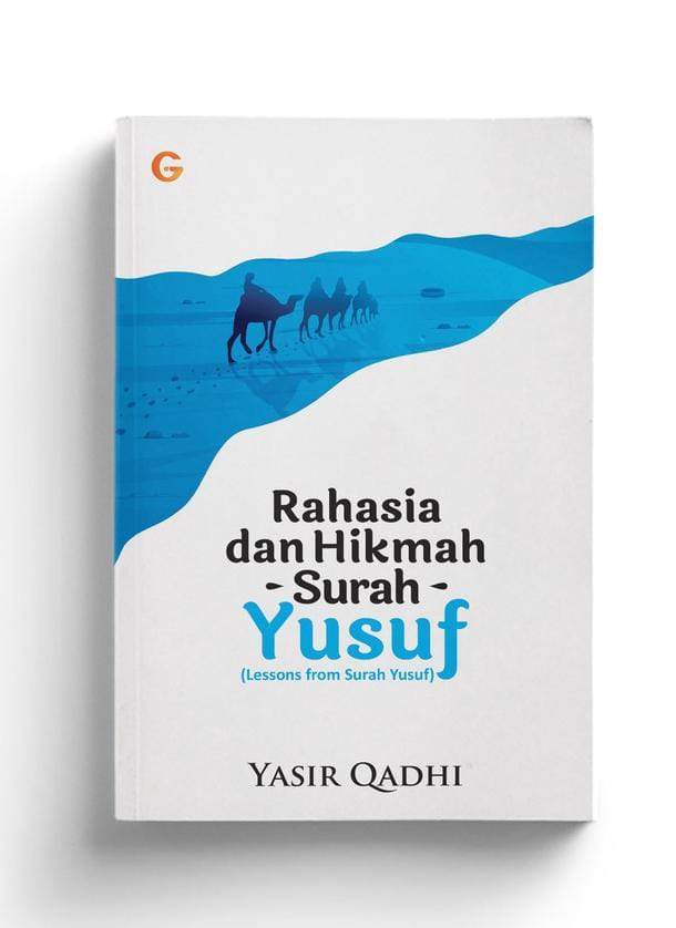 RESENSI BUKU : RAHASIA DAN HIKMAH SURAT YUSUF