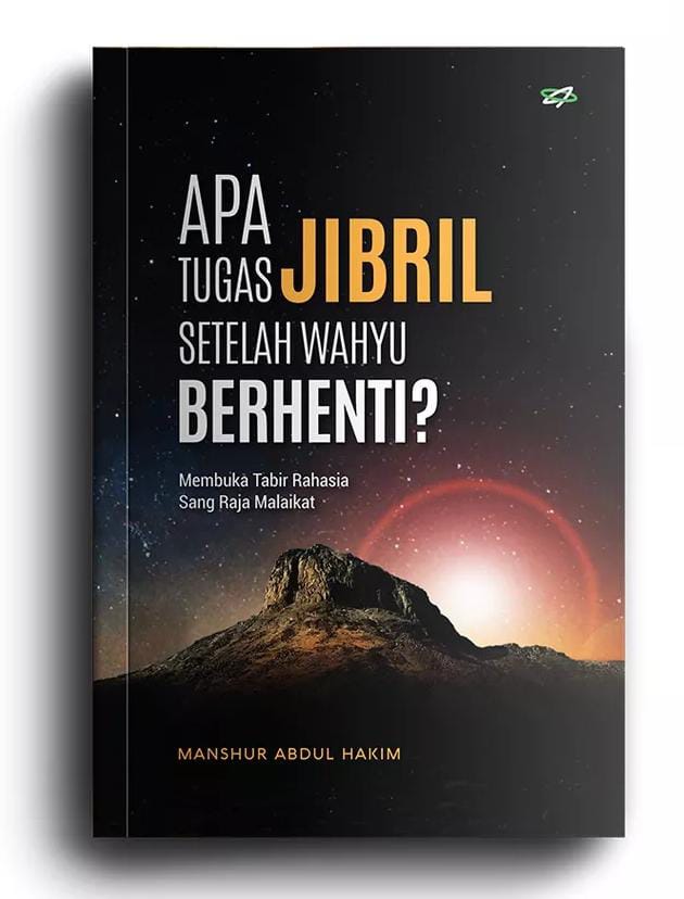 RESENSI BUKU : APA TUGAS JIBRIL SETELAH WAHYU BERHENTI