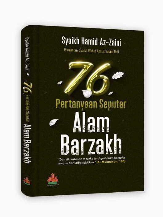 RESENSI BUKU : 76 PERTANYAAN SEPUTAR ALAM BARZAKH