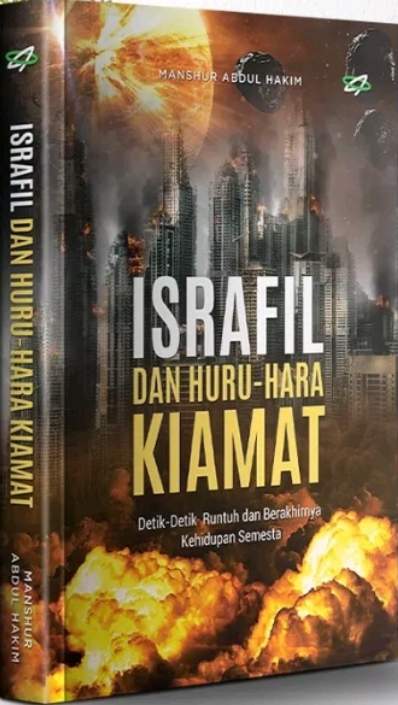 RESENSI BUKU : ISRAFIL DAN HURU HARA KIAMAT